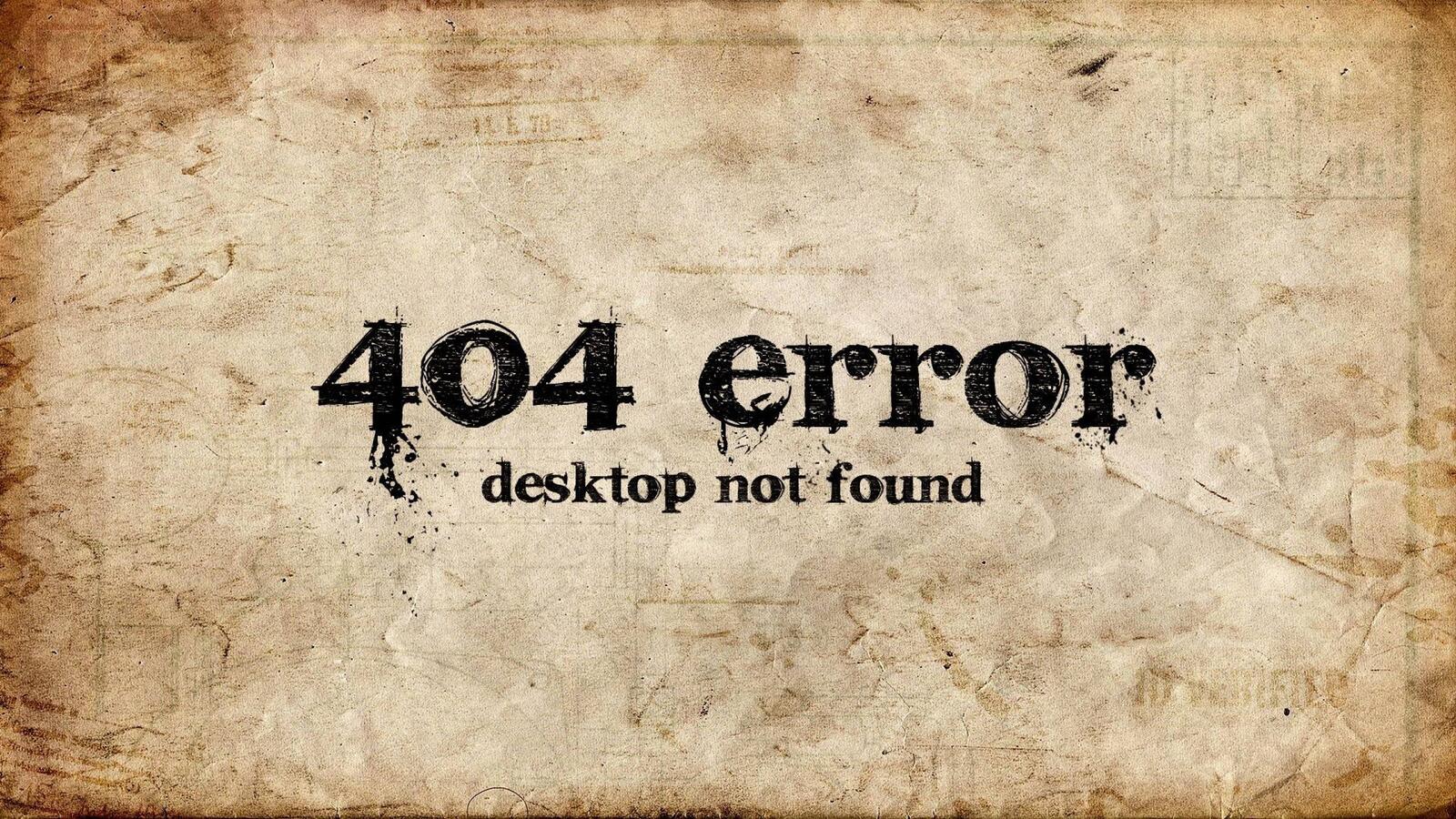 桌面上的壁纸404 计算机 桌面